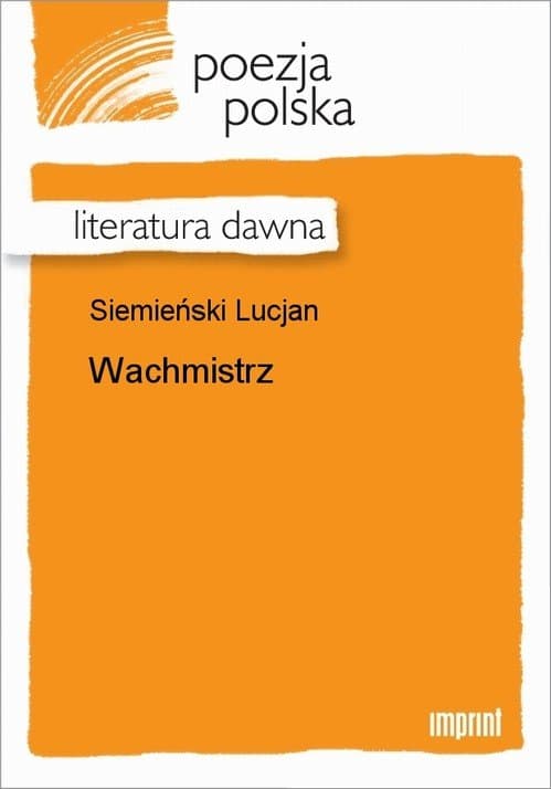 Wachmistrz Jaszczółd — Lucjan Siemieński