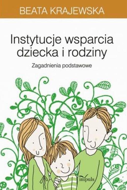Instytucje wsparcia dziecka i rodziny — Beata Krajewska