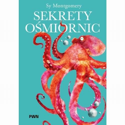 Sekrety ośmiornic — Sy Montgomery