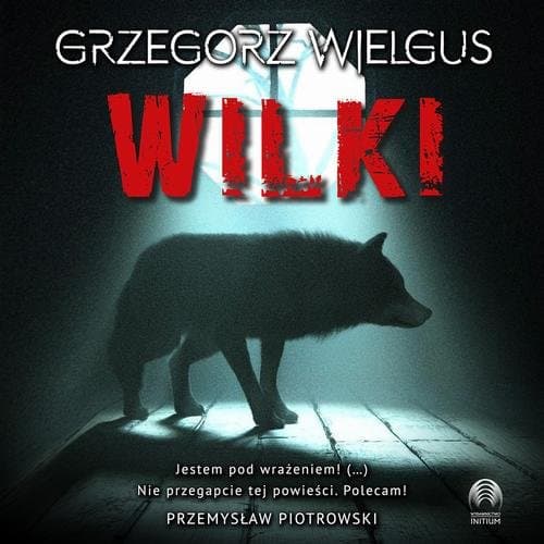 Wilki — Grzegorz Wielgus