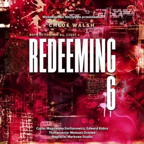 Redeeming 6. Część druga — Chloe Walsh