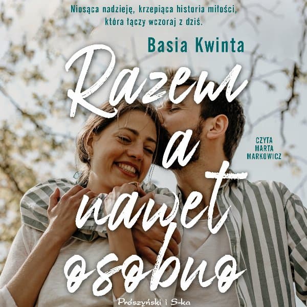 Razem, a nawet osobno — Barbara Kwinta