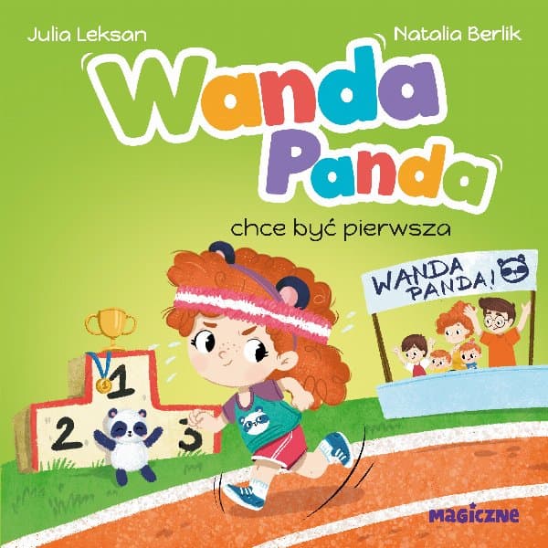 Wanda Panda chce być pierwsza — Julia Leksan