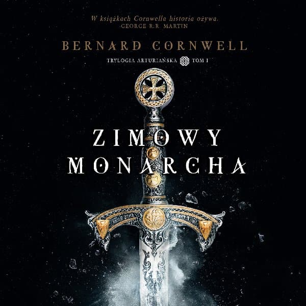 Zimowy monarcha — Bernard Cornwell