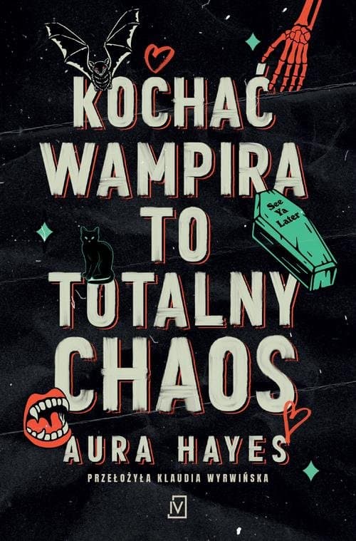 Kochać wampira to totalny chaos — Aura Hayes