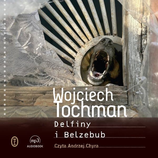 Delfiny i Belzebub — Wojciech Tochman