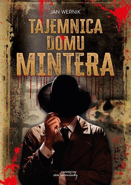 Tajemnica domu Mintera — Jan Wernik