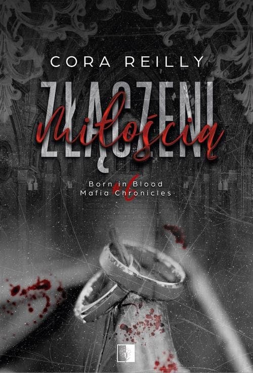 Złączeni miłością — Cora Reilly