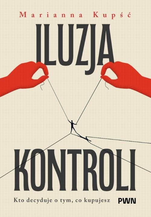 Iluzja kontroli — Marianna Kupść
