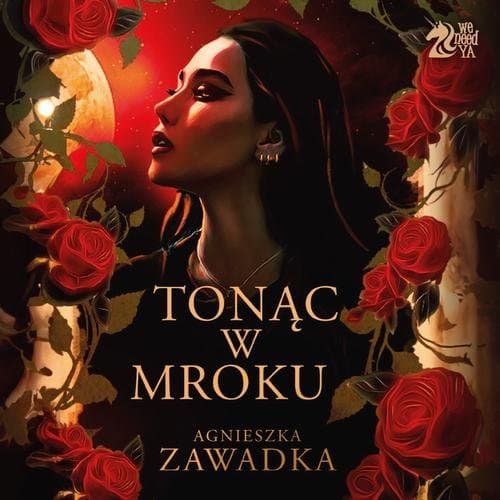 Tonąc w mroku — Agnieszka Zawadka