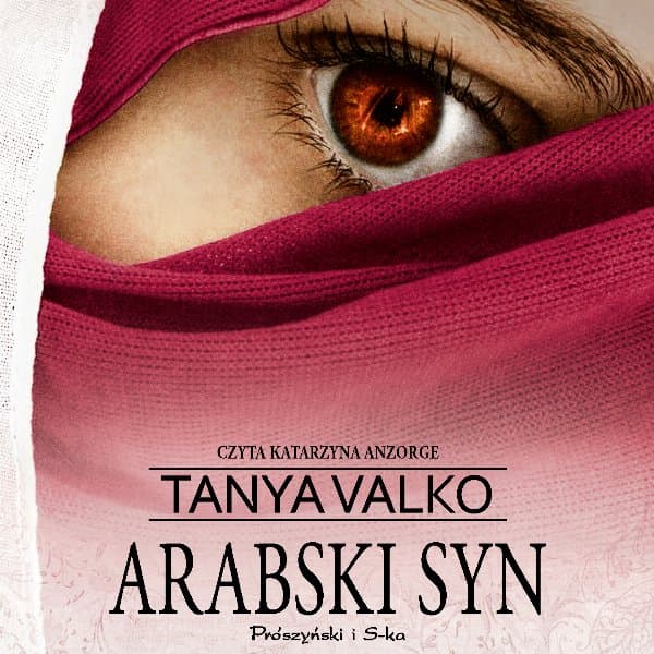 Arabski syn — Tanya Valko