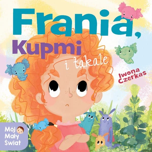 Frania, Kupmi i takale — Iwona Czerkas