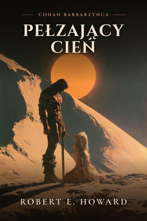Pełzający Cień — Robert E. Howard