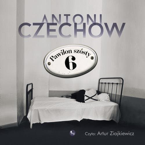 Pawilon szósty — Antoni Czechow