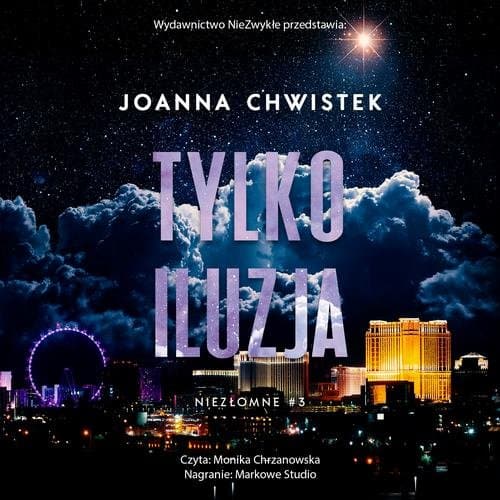 Tylko iluzja (wznowienie) — Joanna Chwistek