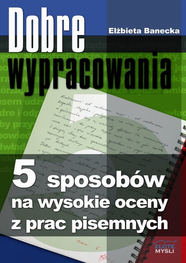 Dobre wypracowania — Elżbieta Banecka