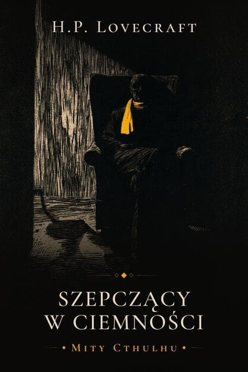 Szepczący w Ciemności — H.P. Lovecraft