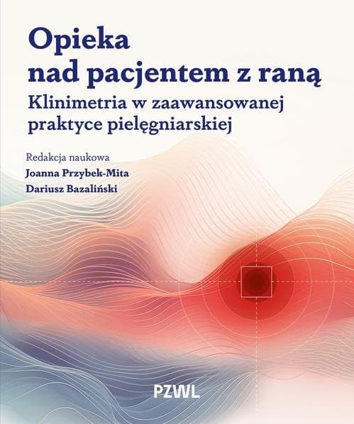 Opieka nad pacjentem z raną