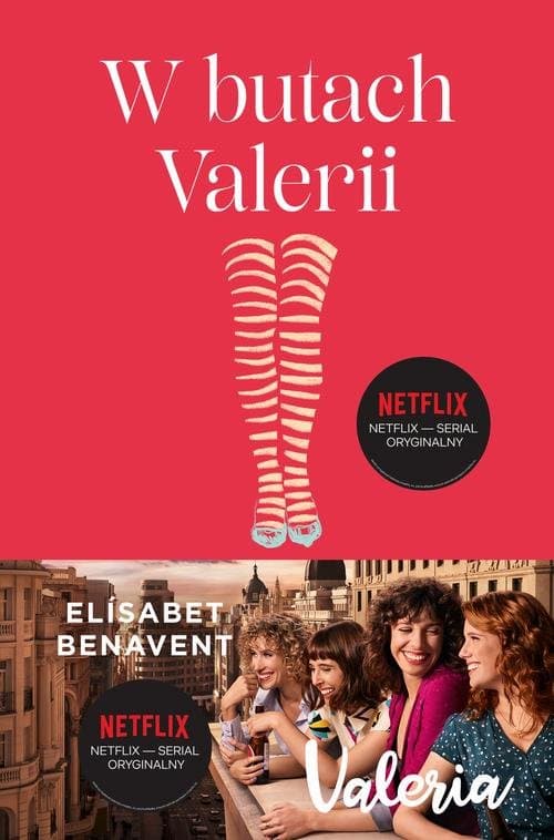 W butach Valerii. Valeria. Tom 1 — Elisabet Benavent