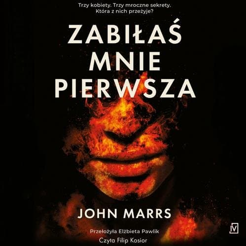 Zabiłaś mnie pierwsza — John Marrs