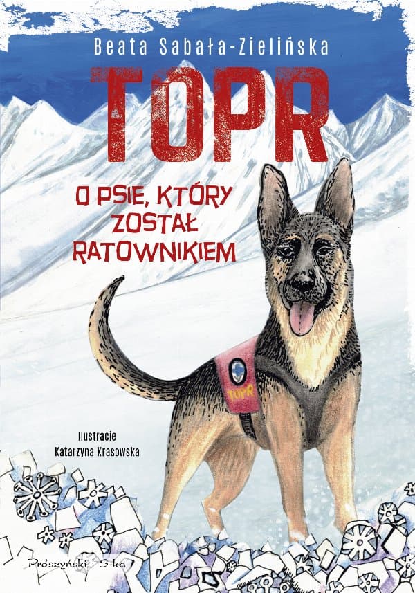 TOPR. O psie, który został ratownikiem — Beata Sabała-Zielińska