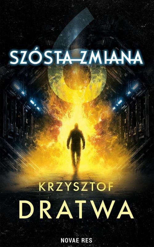 Szósta zmiana — Krzysztof Dratwa