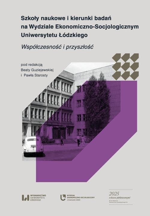 Szkoły naukowe i kierunki badań na Wydziale Ekonomiczno-Socjologicznym Uniwersytetu Łódzkiego