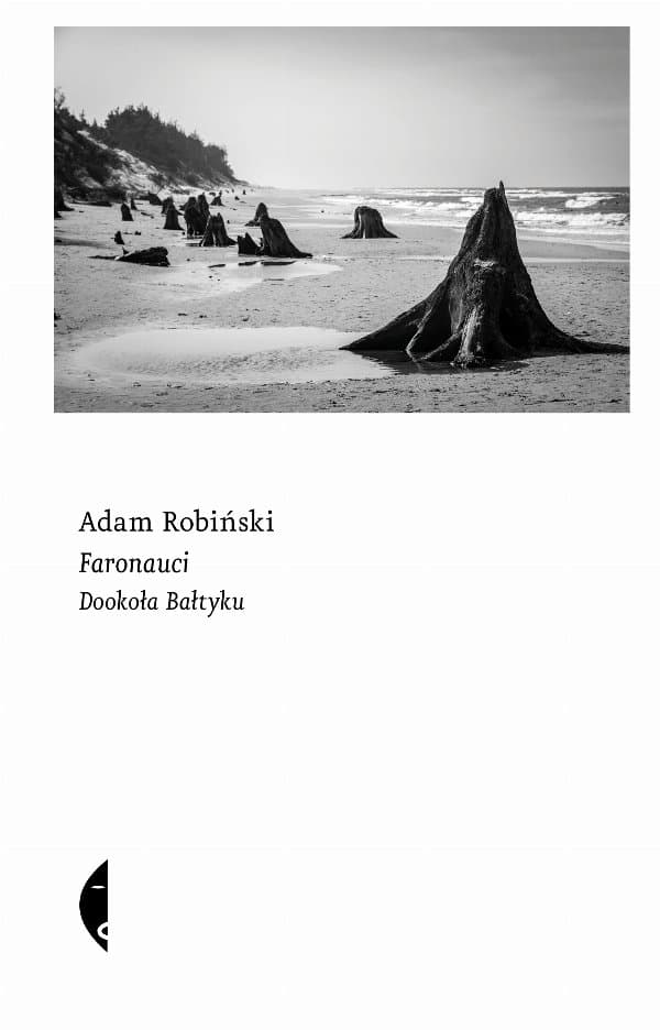 Faronauci — Adam Robiński