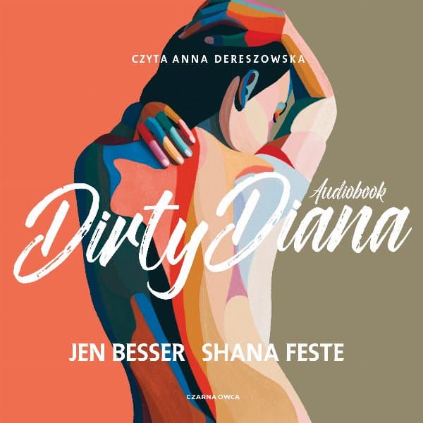 Dirty Diana — Jen Besser, Shana Feste