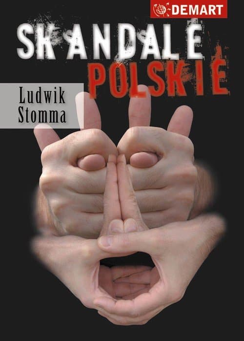 Skandale Polskie — Ludwik Stomma