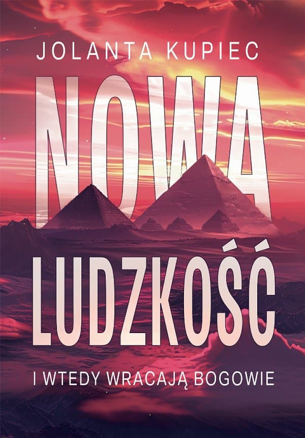 Nowa ludzkość — Jolanta Kupiec