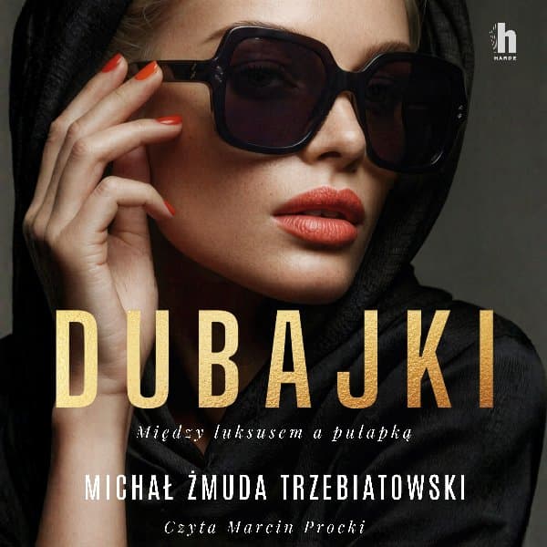 Dubajki — Michał Żmuda-Trzebiatowski
