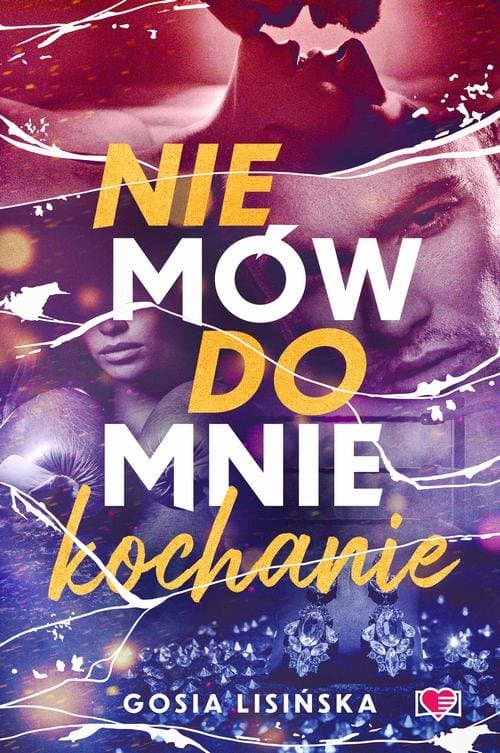 Nie mów do mnie "kochanie" — Gosia Lisińska