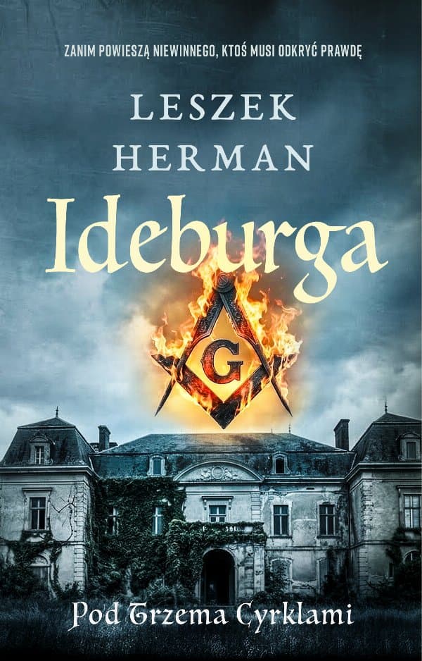 Ideburga. Pod trzema cyrklami — Leszek Herman