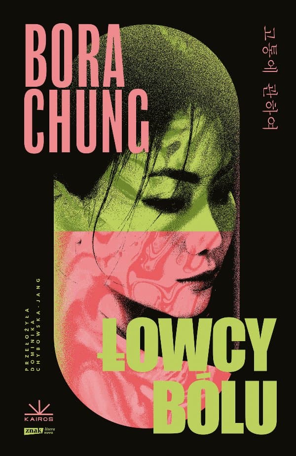 Łowcy bólu — Bora Chung