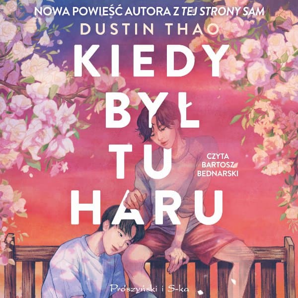 Kiedy był tu Haru — Dustin Thao