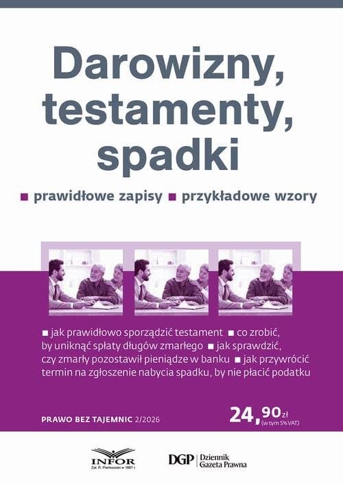 Darowizny, testamenty, spadki. Prawo bez tajemnic 2/2026 — Eliza Borkowska