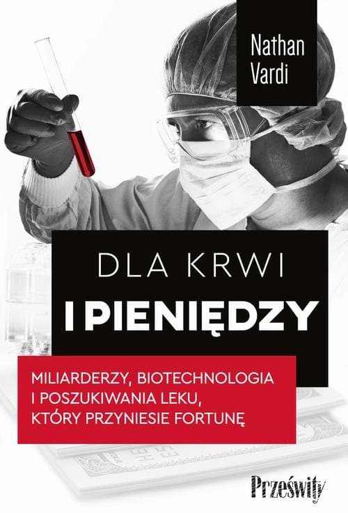 Dla krwi i pieniędzy — Nathan Vardi
