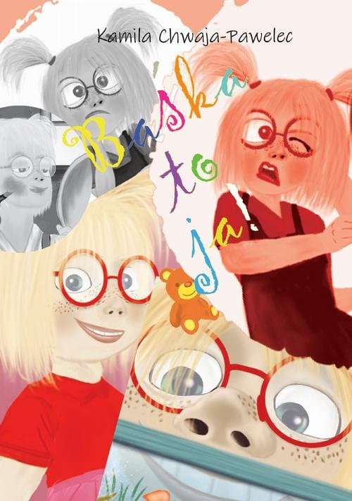 Baśka to ja! — Kamila Chwaja–Pawelec