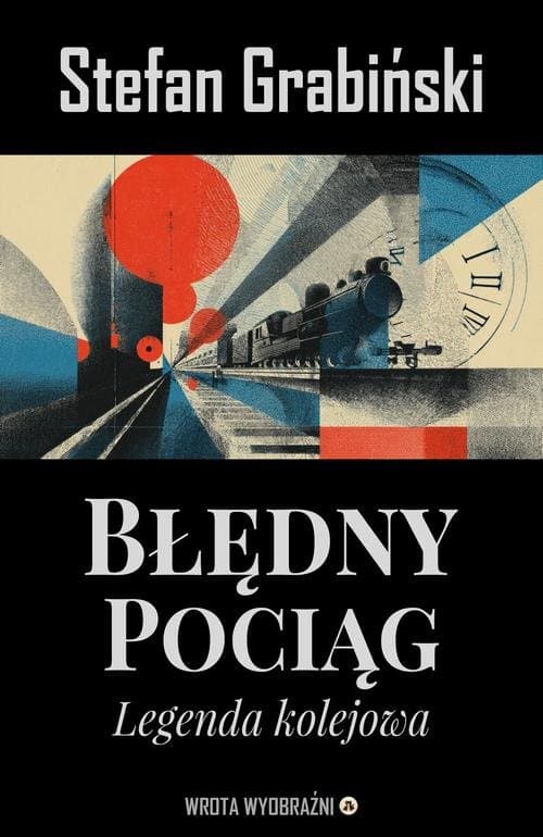 Błędny pociąg — Stefan Grabiński