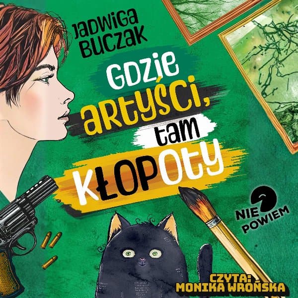 Gdzie artyści, tam kłopoty — Jadwiga Buczak