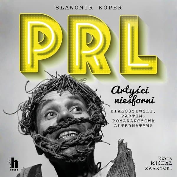 PRL Artyści niesforni — Sławomir Koper
