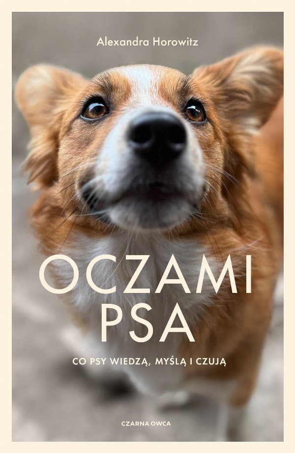 Oczami psa — Alexandra Horowitz