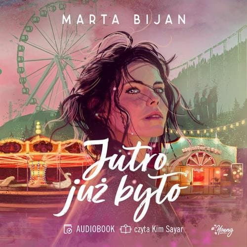 Jutro już było — Marta Bijan
