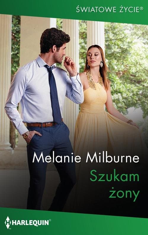 Szukam żony — Melanie Milburne