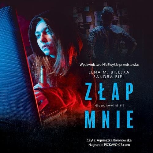 Złap mnie — Lena M. Bielska, Sandra Biel