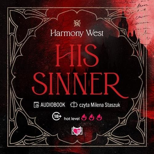 His Sinner. Saint &amp; Sinner. Tom 2 — Harmony West