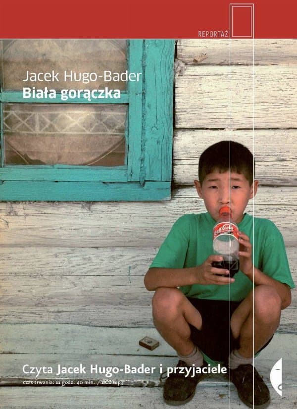 Biała gorączka — Jacek Hugo-Bader