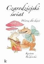 Czarodziejski świat — Krystyna Bęczkowska