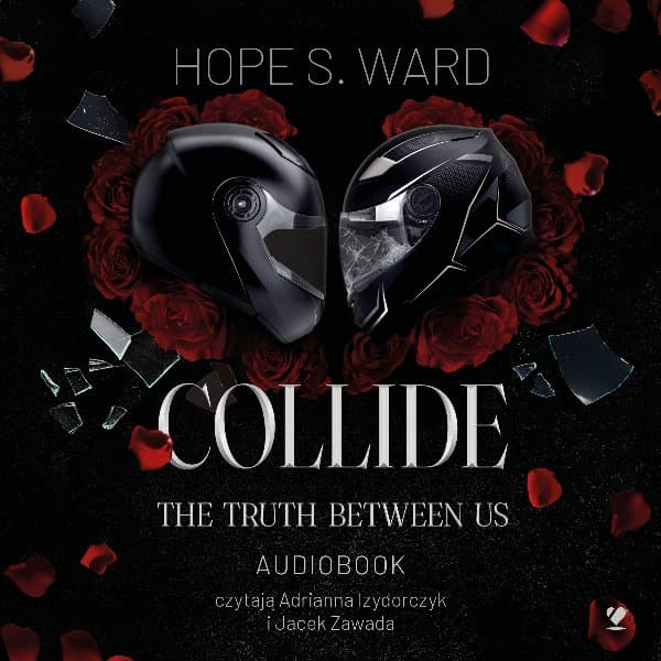 Collide. The Truth Between Us — Hope S. Ward